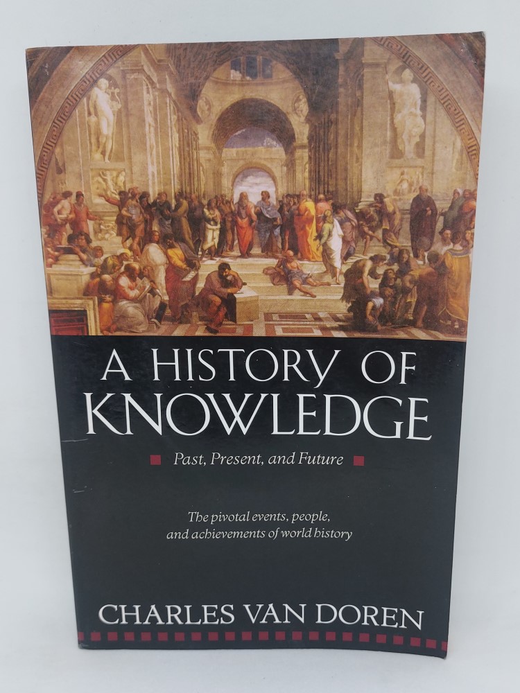 charles lincoln van doren a history of knowledge