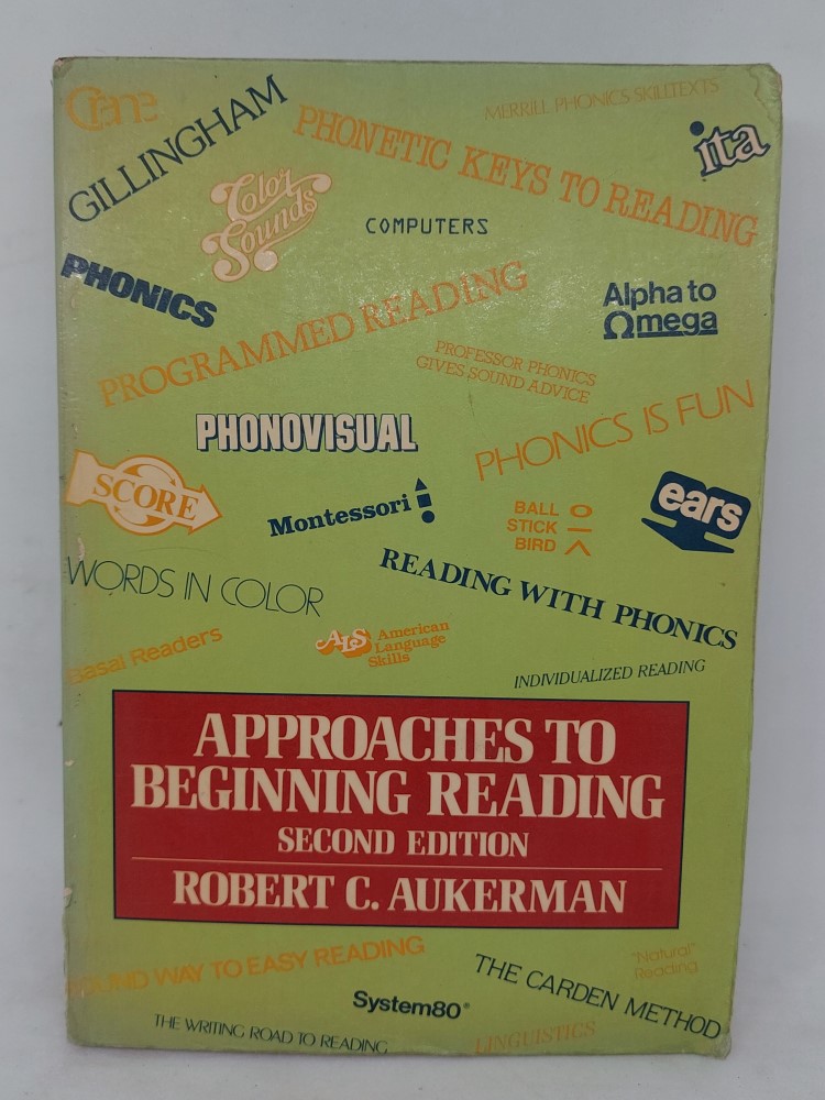 Approaches to Beginning Reading 2nd edition by Robert C. Aukerman