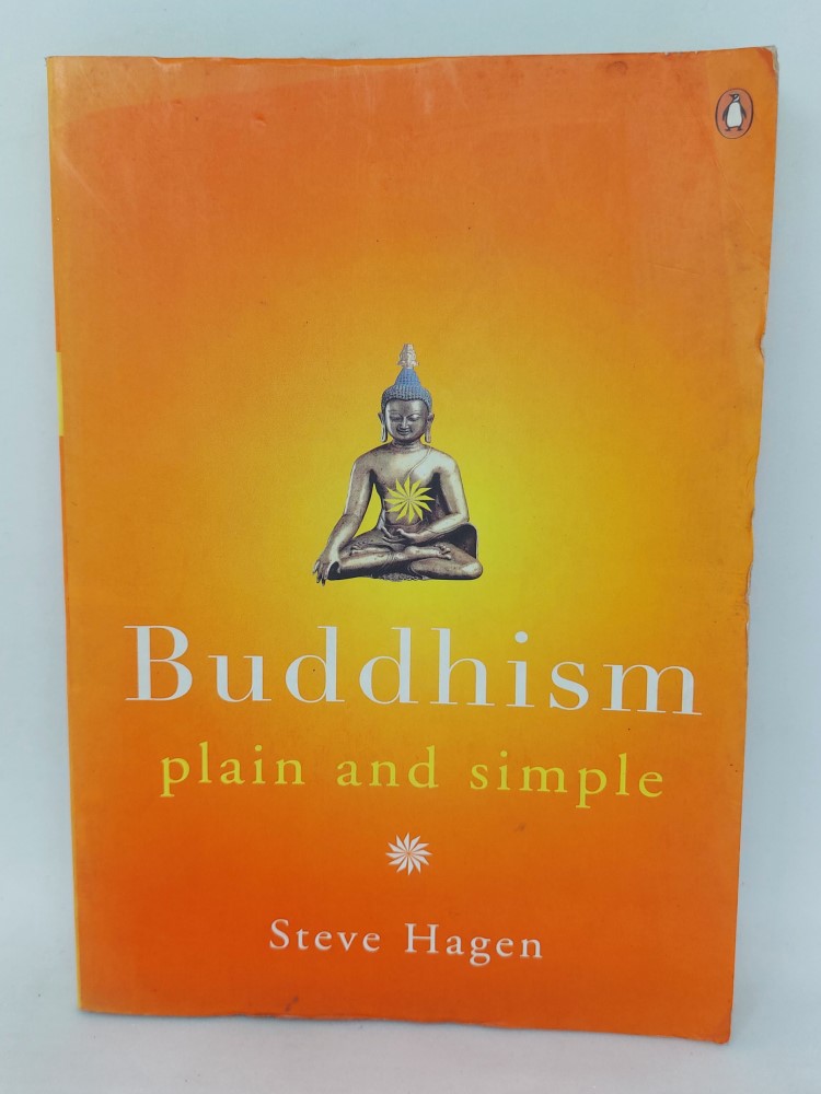 Buddhism Plain and Simple by Steve Hagen