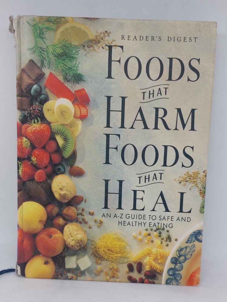 Foods that Harm Foods that Heal Reader's Digest
