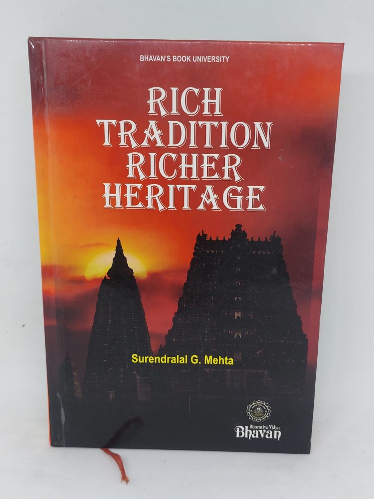 Rich Tradition Richer Heritage by Surendralal G. Mehta