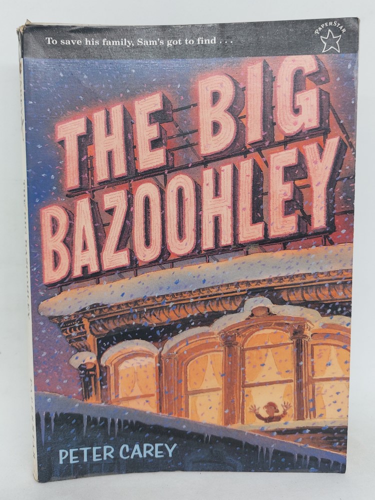 The big bazoohley by peter carey