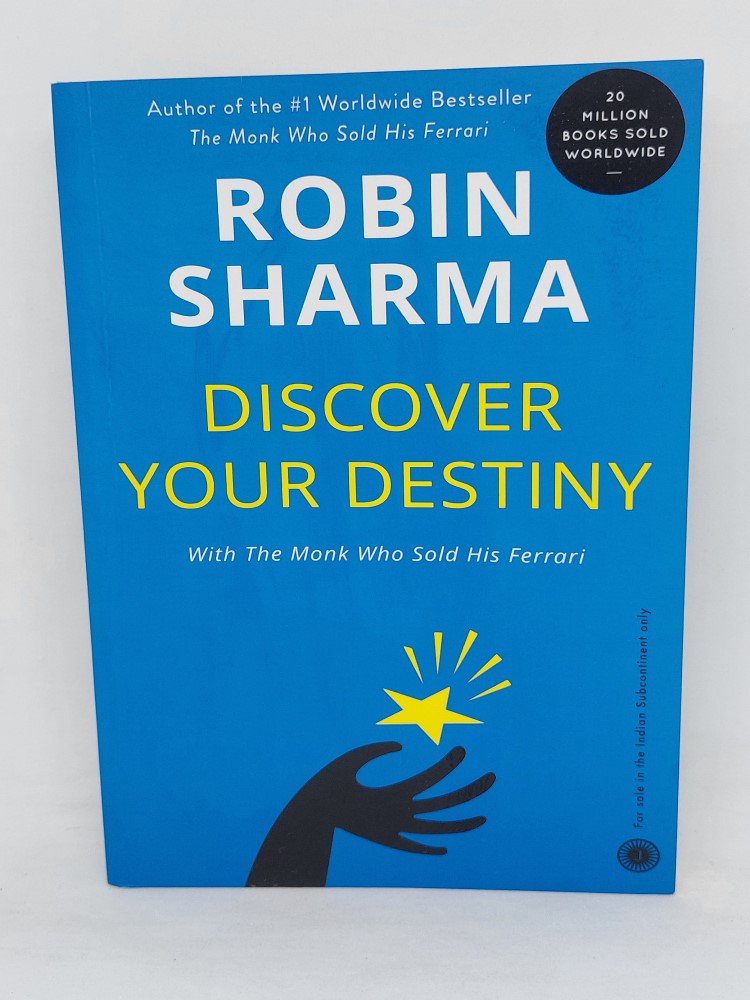 Discover your destiny by Robin Sharma