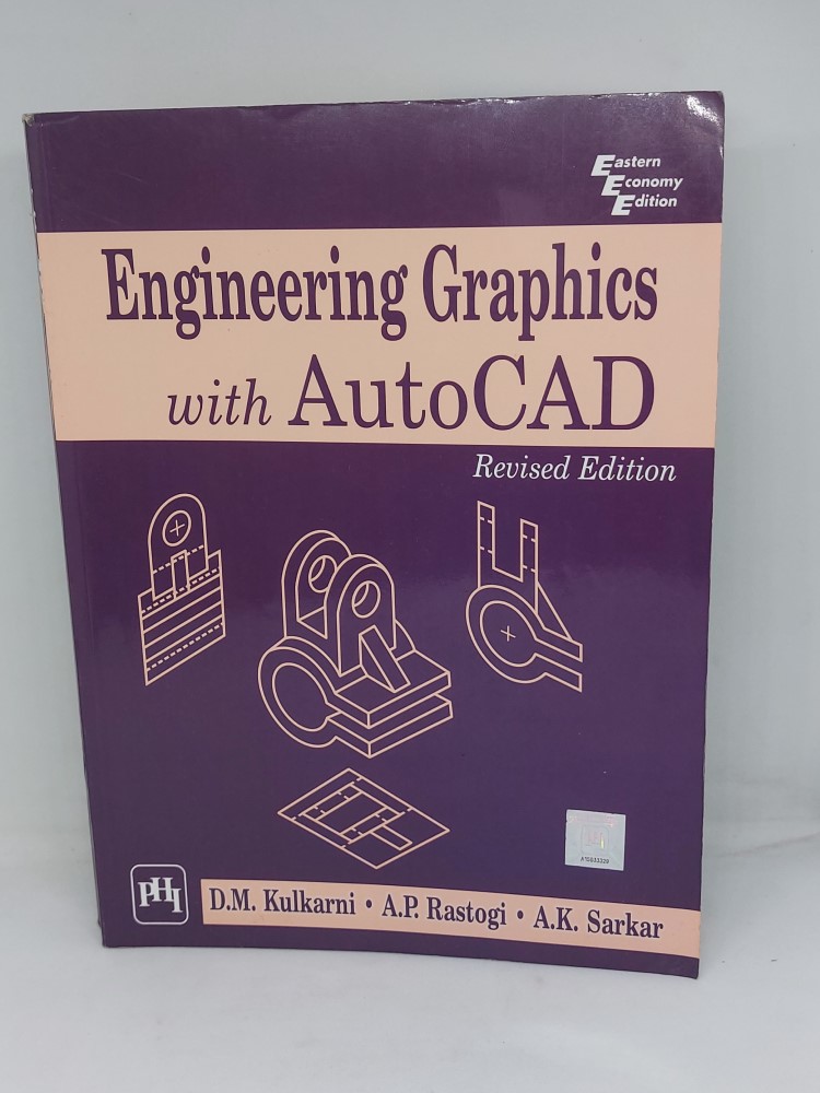 Engineering Graphics with AutoCAD Revised Edition by Dm kulkarni