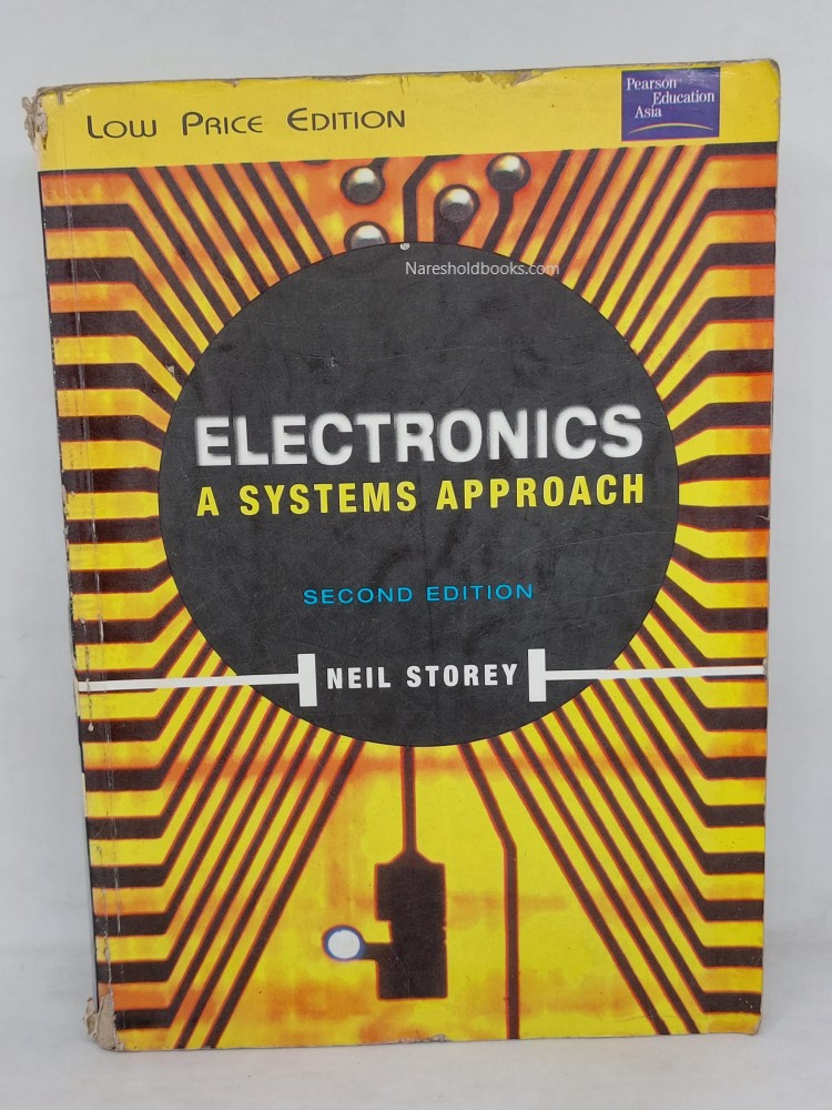 Electronics a systems approach second edition neil storey