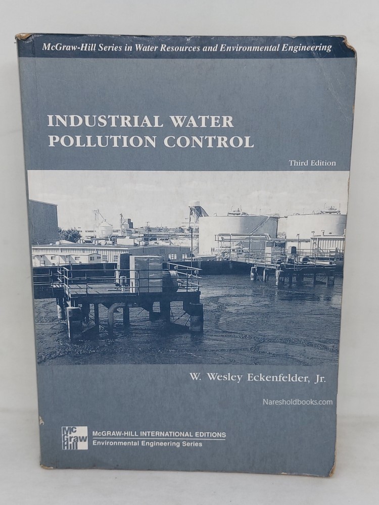 industrial water pollution control third edition W. Wesley Eckenfelder