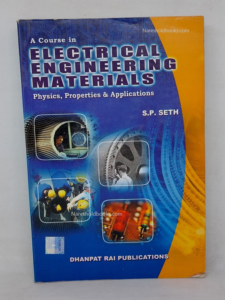 A Course In Electrical Engineering Materials sp seth