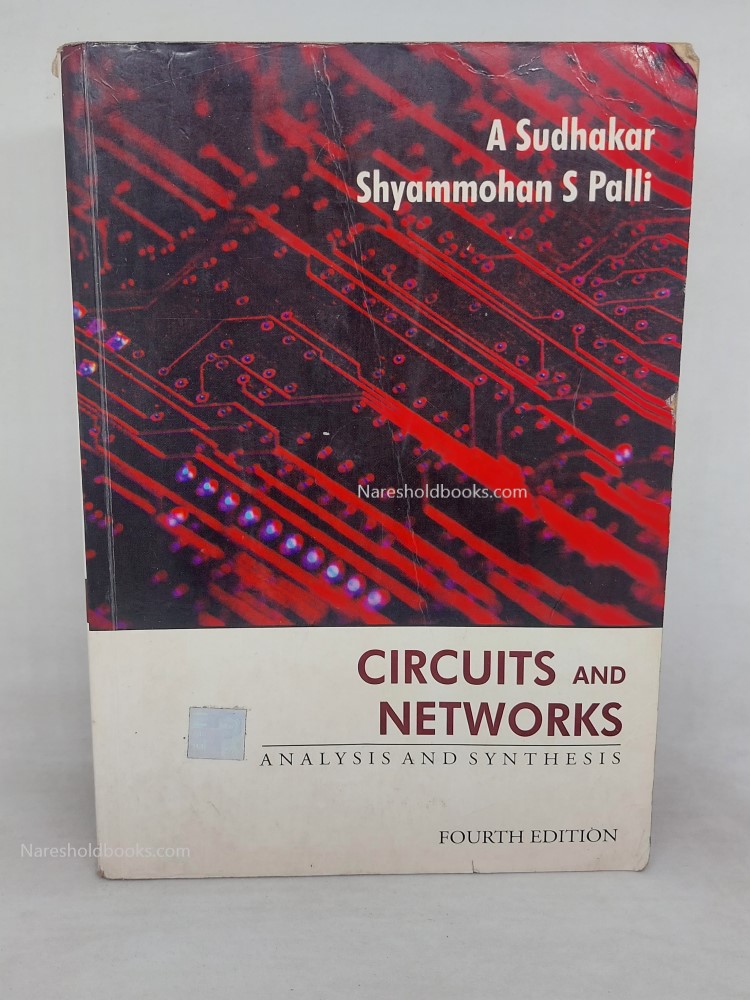 Circuits and networks 4th edition by a sudhakar