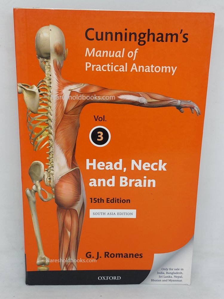 Cunningham's Manual Practice Anatomy Volume 1 | 15th Edition | G Romanes