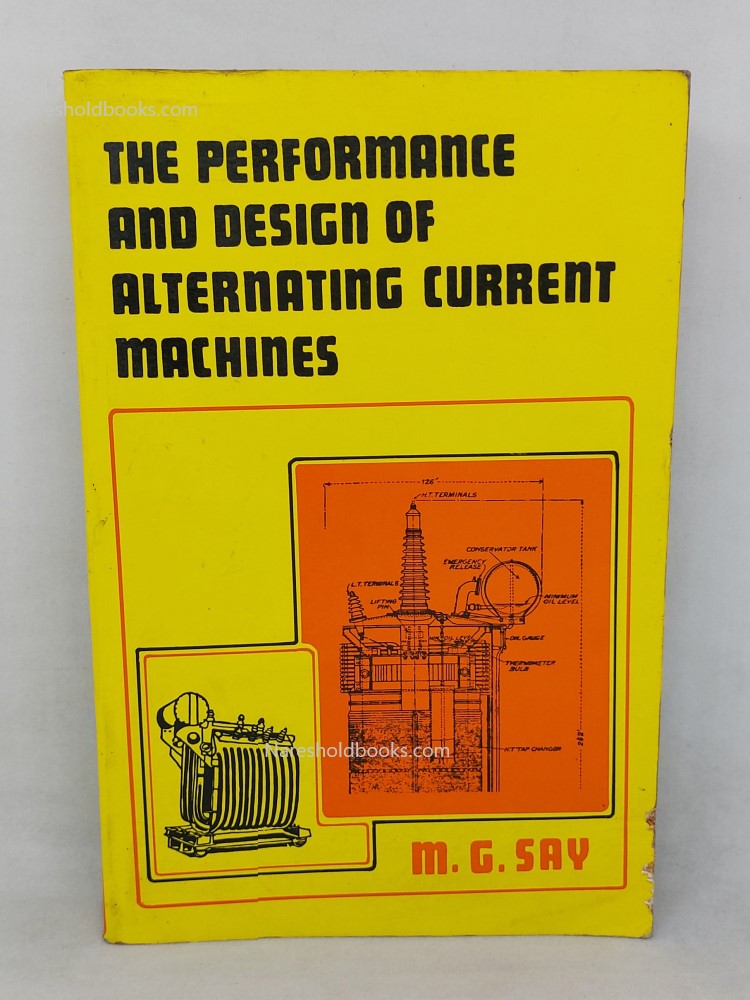 The Performance And Design Of Alternating Current Machines mg say