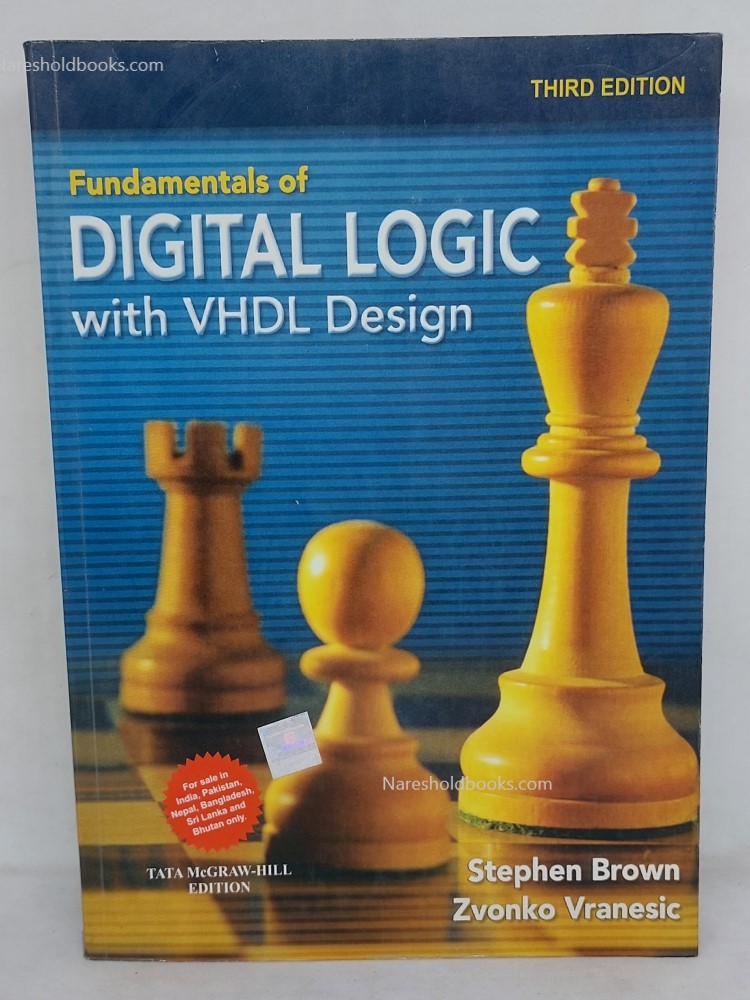fundamentals of digital logic with vhdl design third edition by stephen brown