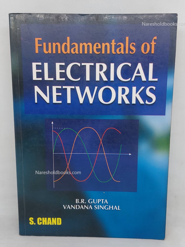 fundamentals of electrical network by b r gupta