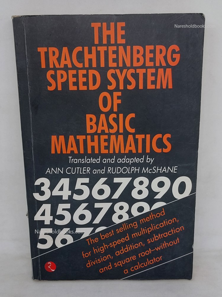 The Trachtenberg Speed System of Basic Mathematics Rudolph McShane
