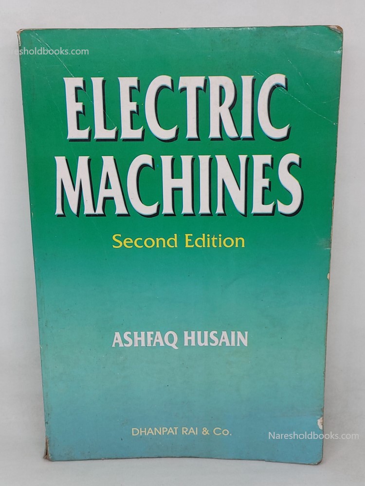 Electric Machines 2nd ashfaq husain