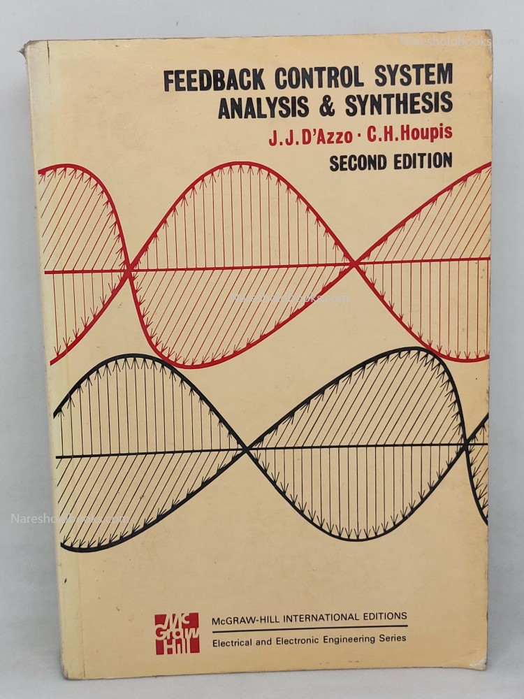 Feedback Control System (Analysis & Synthesis) second edition jj dazzo ch houpis