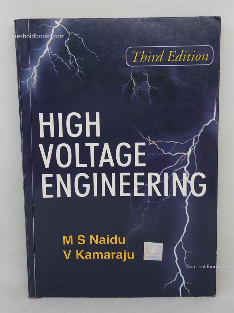 High Voltage Engineering ms naidu v kamaraju 3rd edition