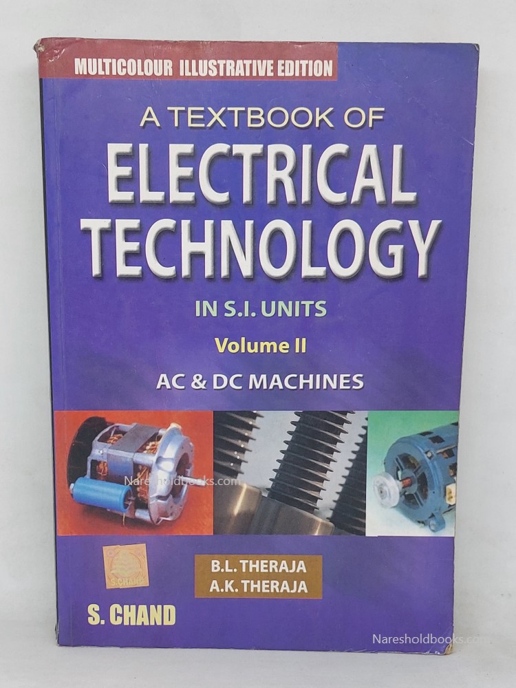 A textbook of electrical technology n si units volume 2 theraja