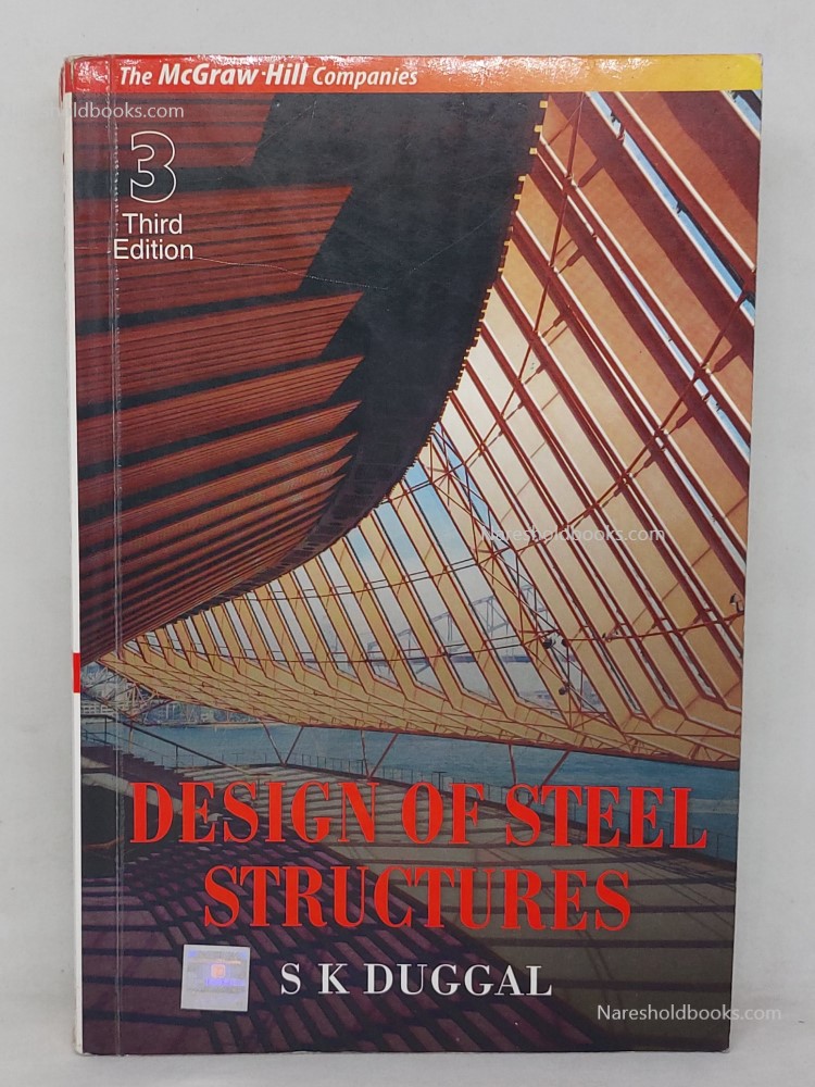 Design of Steel Structures 3rd edition sk duggal
