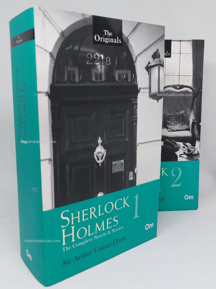 Sherlock Holmes Volume 1 & 2 The Complete Novels & Stories