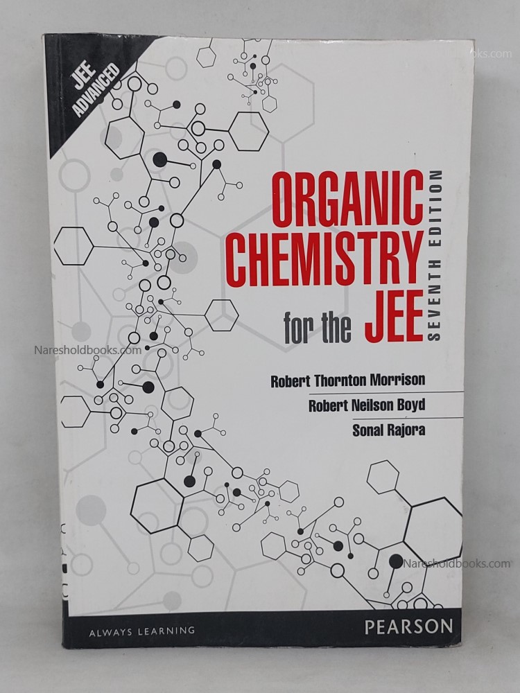 organic chemistry for the jee seventh edition robert morrison sonal rajora robert boyd