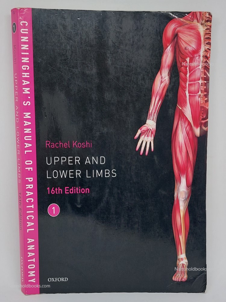 Cunninghams Manual Of Practical Anatomy Volume 1 16E