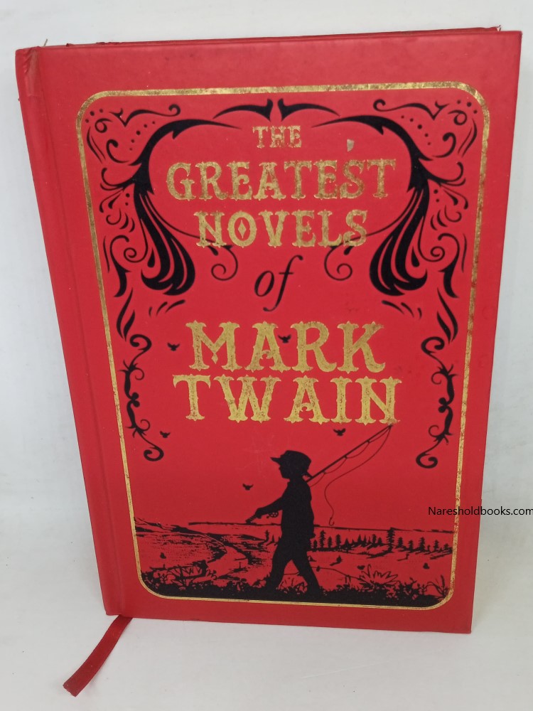 The Greatest Novels of Mark Twain