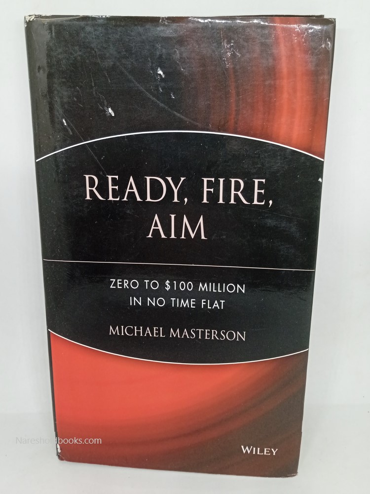 Ready, Fire, Aim | Michael Masterson | Wiley