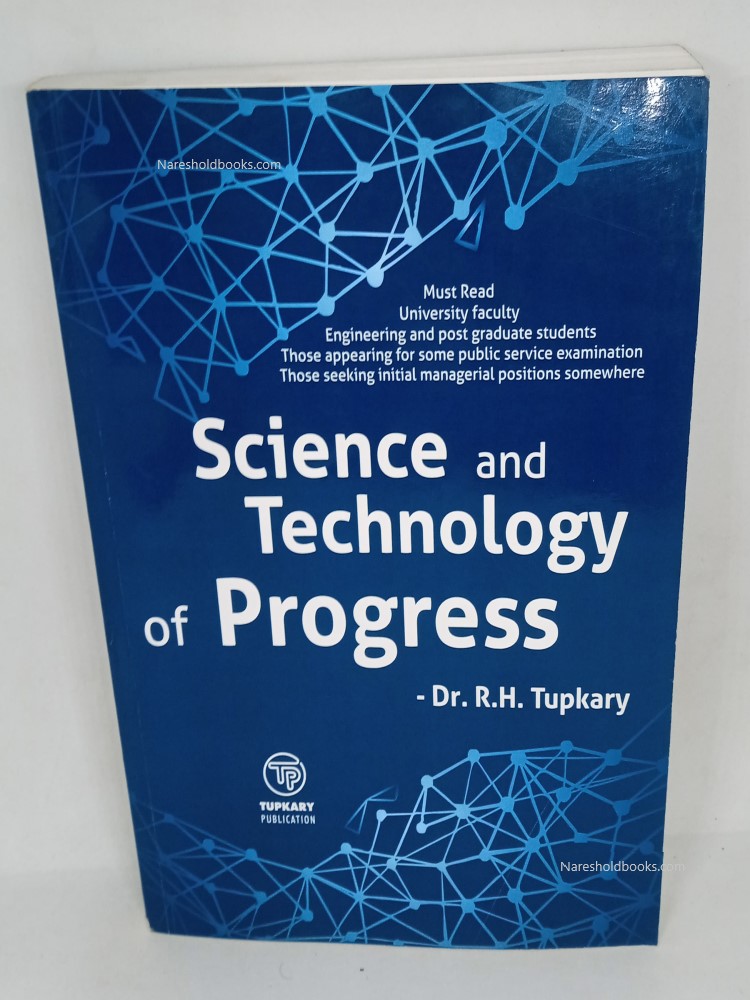 Science and Technology of Progress Dr.R.H Tupkary