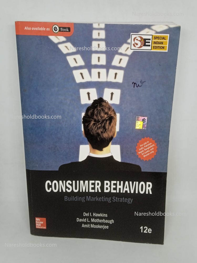 Consumer Behavior Building Marketing Strategy 12th Edition Amit Mookerjee Del l. Hawkins David L. Motherbaugh