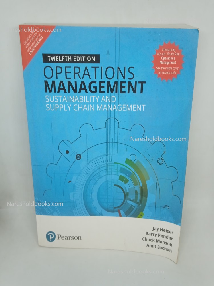 Operations Management 12th edition Jay Heizer; Barry Render; Chuck Munson and Amit Sachan