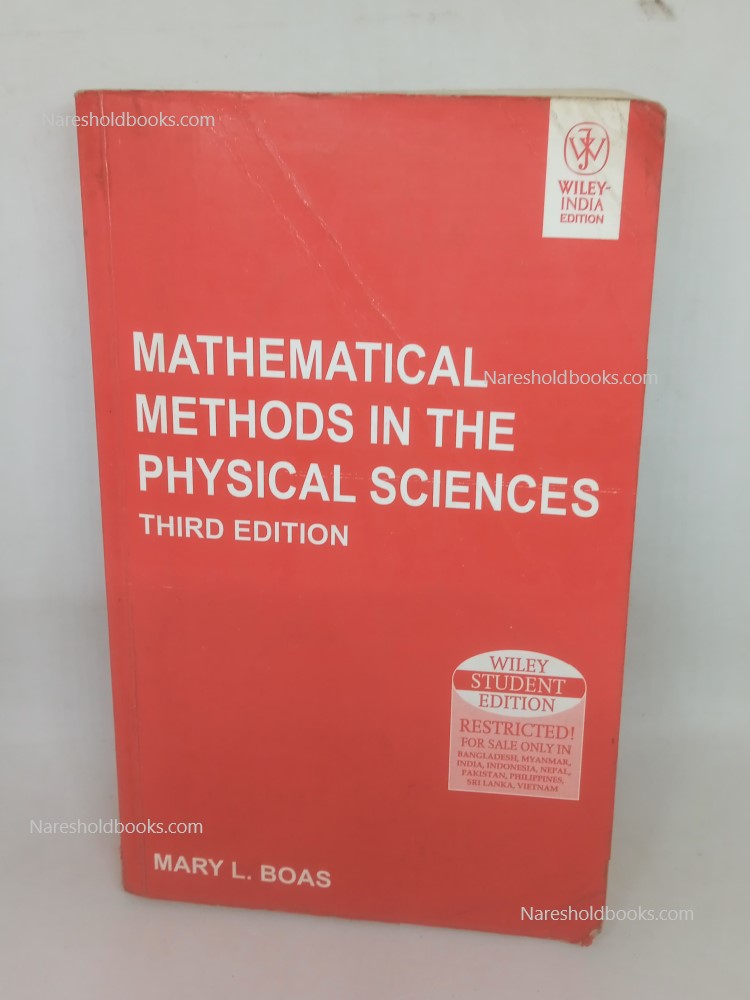 Mathematical Methods in the Physical Sciences, 3ed Mary L. Boas