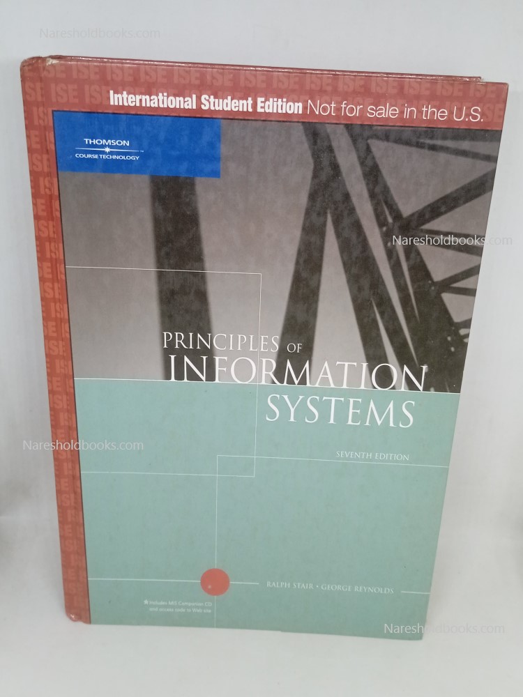 Principles of Information Systems 7th edition Ralph Stair George Reynolds