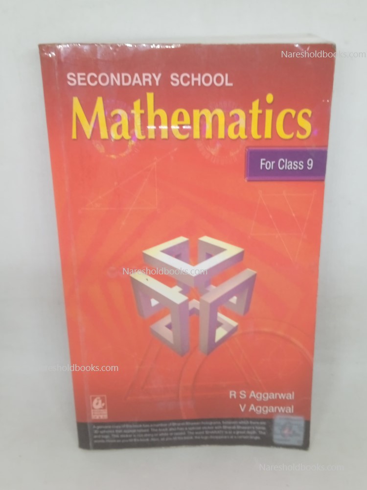 Secondary School Mathematics for Class 9 - R.S. Aggarwal - CBSE - Examination 2025-26 R S Aggarwal V Aggarwal