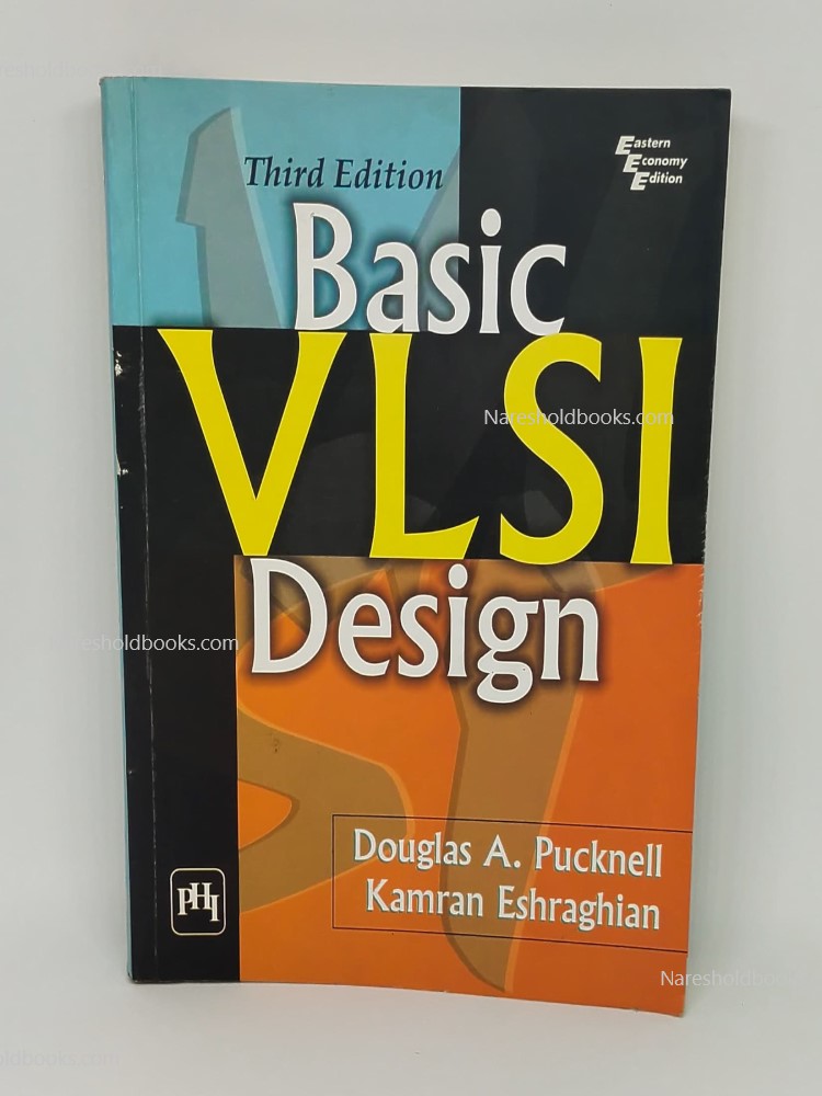 Basic VLSI Design third edition Douglas A. Pucknell Kamran Eshraghian