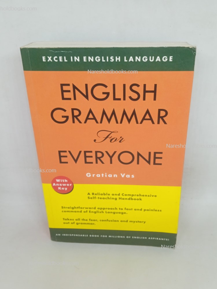 English Grammar for Everyone by Gratian Vas