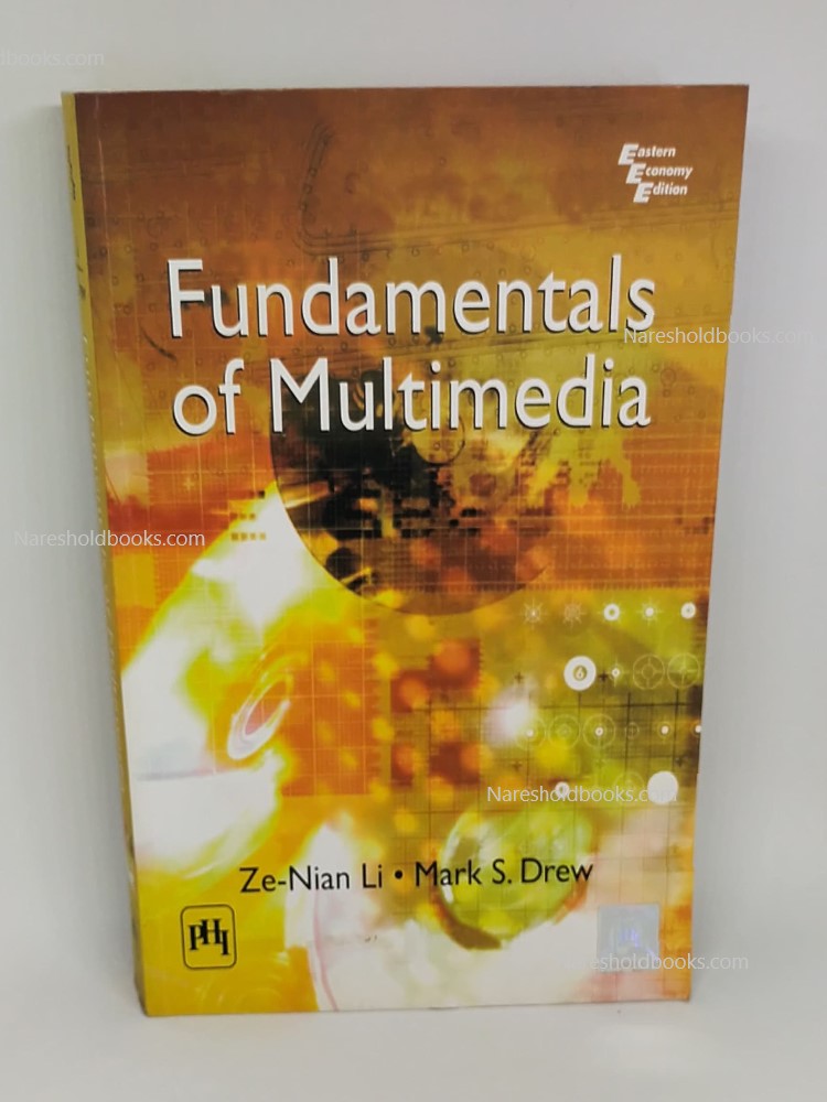 Fundamentals of Multimedia Mark S Drew & Ze-Nian Li