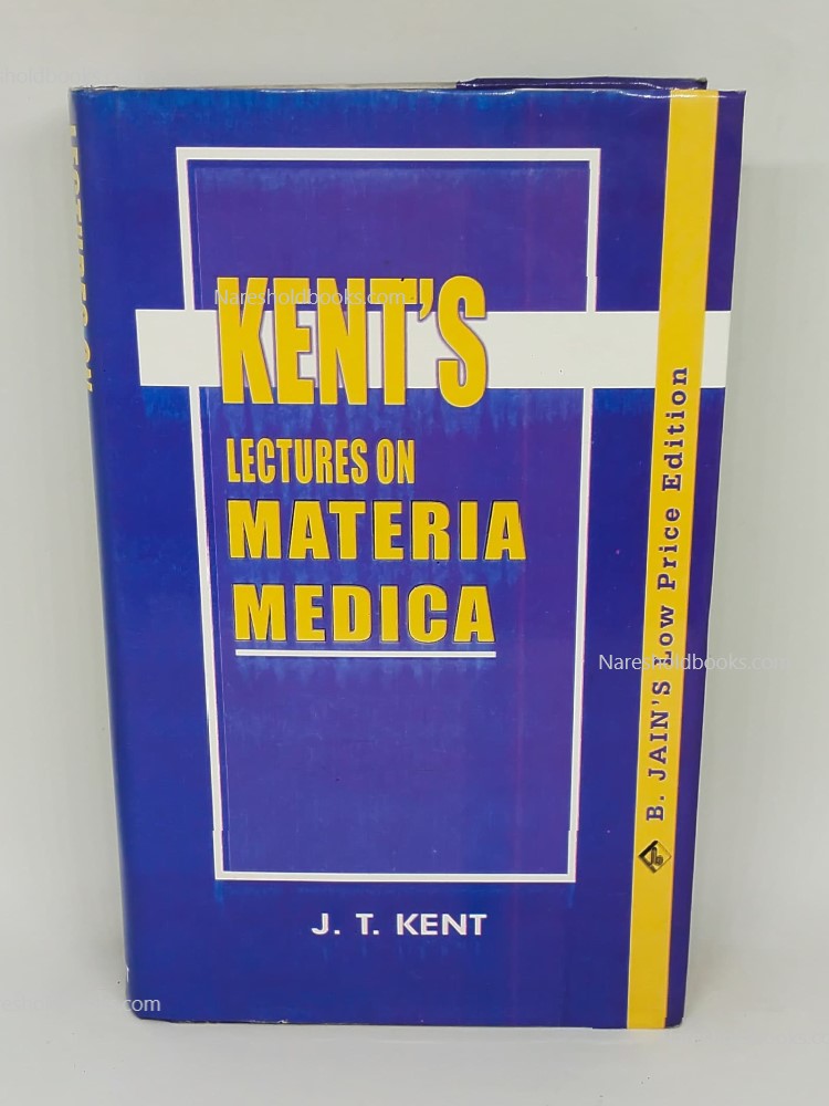 Lectures On Materia Medica by james tyler kent