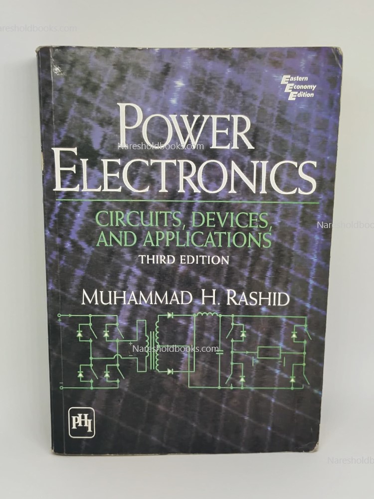 Power Electronics 3rd Editon Muhammad H Rashid