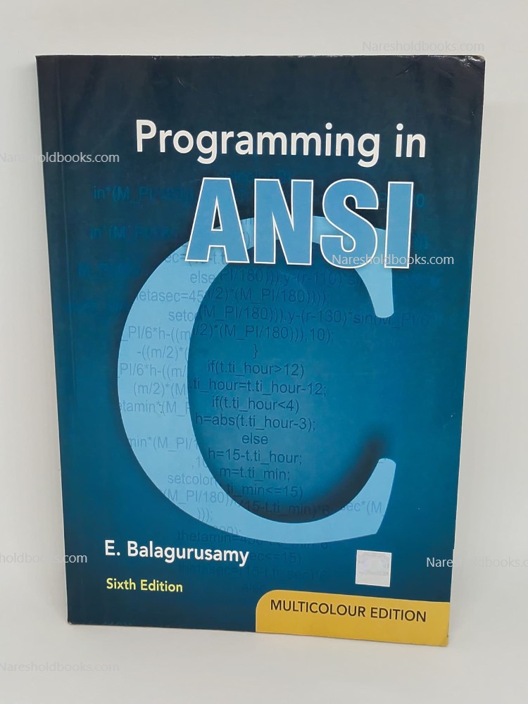 Programming in ANSI C 6th edition E Balagurusamy
