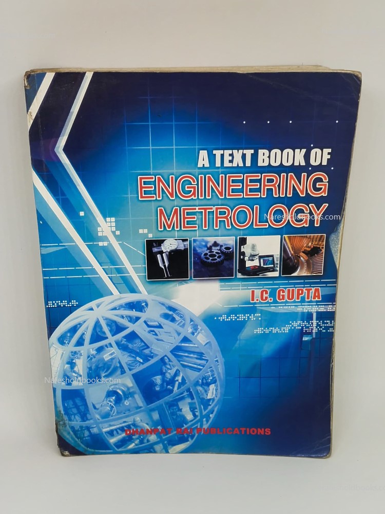 A Textbook Of Engineering Metrology IC Gupta