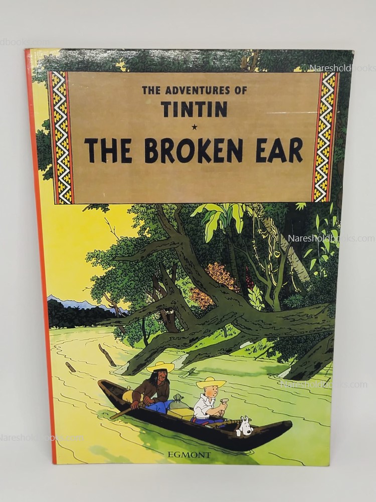 The Adventures of Tintin The Broken Ear by Herge