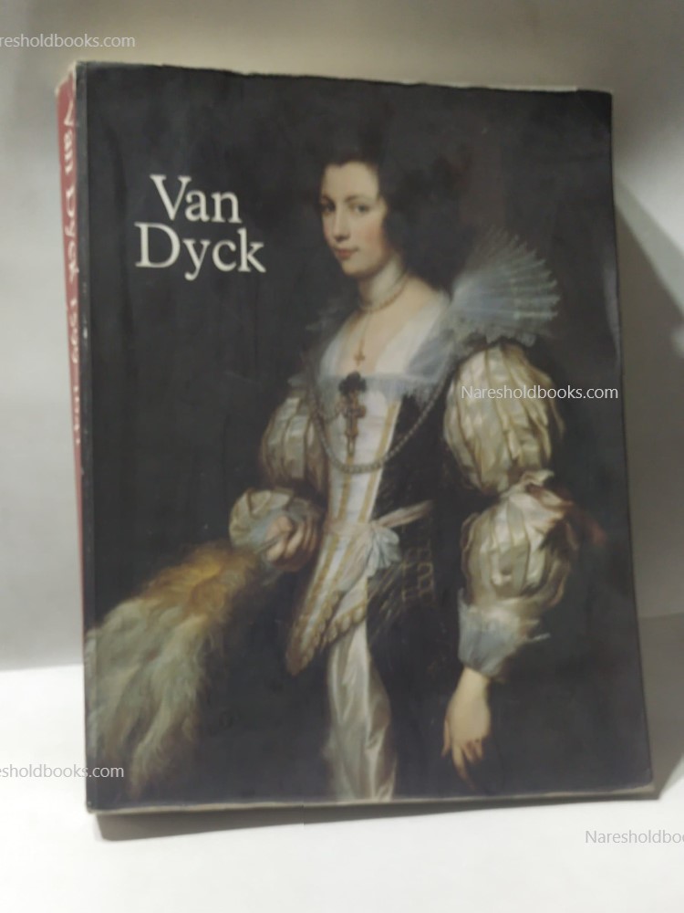 Van Dyck 1599-1641 by Anthony Van Dyck