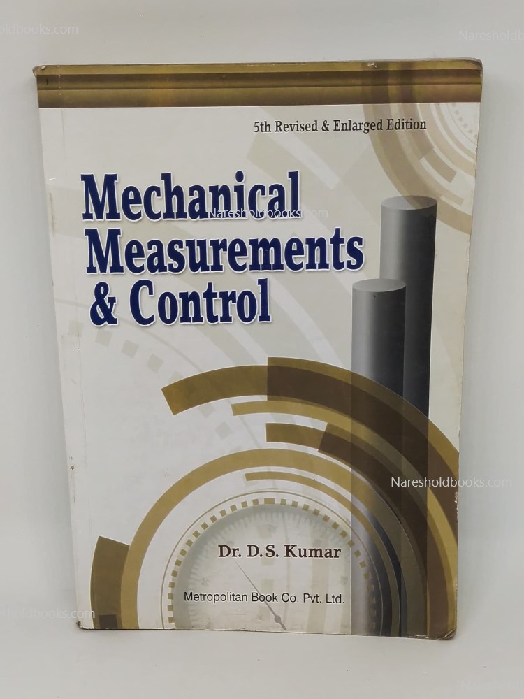 Mechanical Measurement & Control Dr. DS Kumar