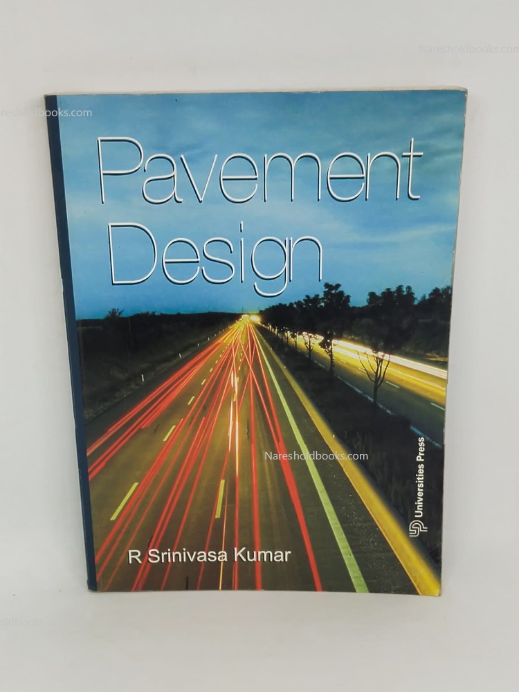 PAVEMENT DESIGN by Srinivasa Kumar