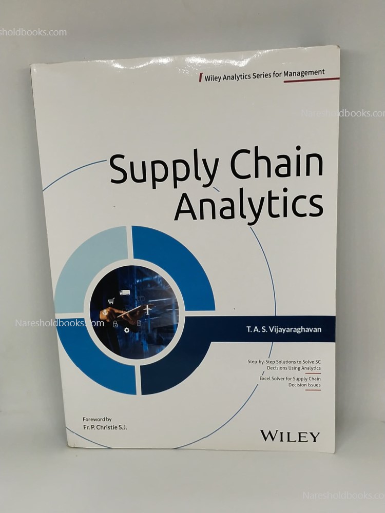 Supply Chain Analytics by T. A. S. Vijayaraghavan