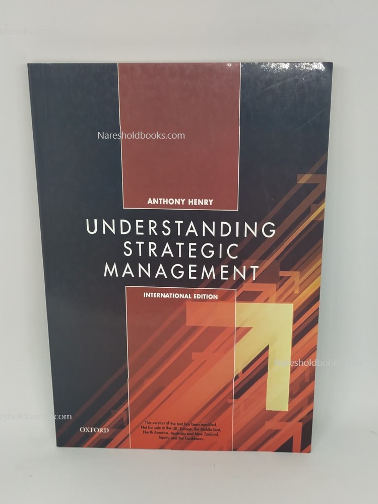 Understanding Strategic Management International Edition Anthony E. Henry