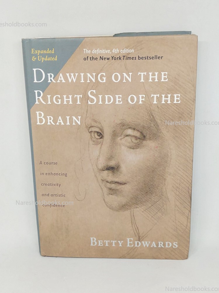 Drawing on the Right Side of the Brain by Betty Edwards