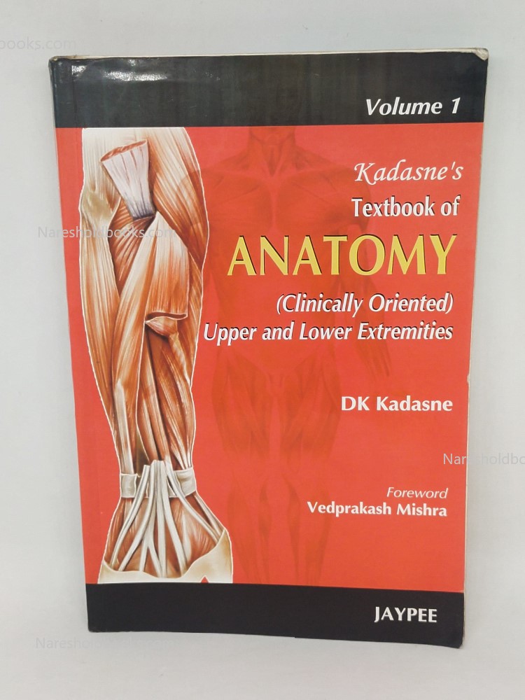 Kadasne’s Textbook of Anatomy (Vol 1)