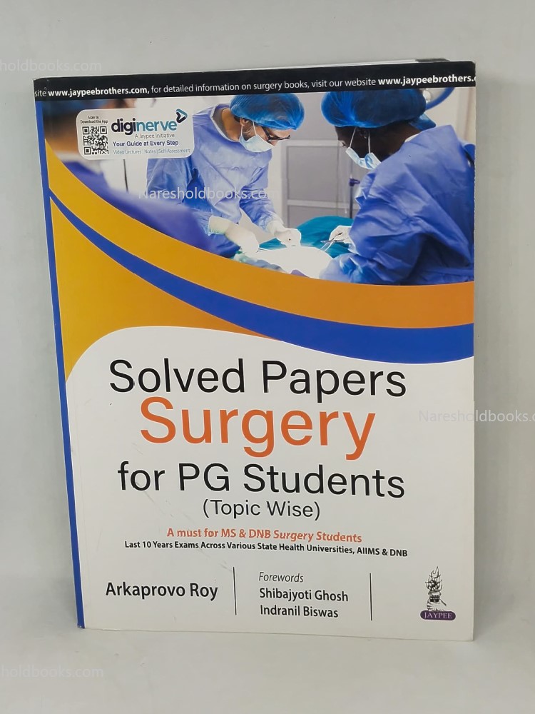 Solved Papers Surgery for PG Students (Topic Wise) Arkaprovo Roy