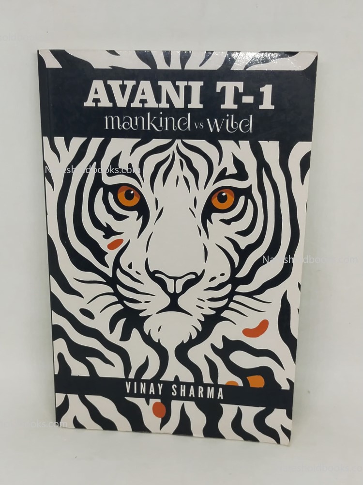 Avani T-1 Mankind Vs Wild by vinay sharma